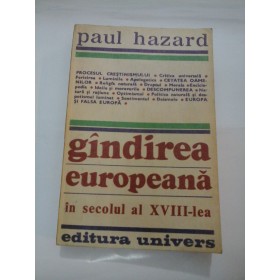 Gandirea  europeana in secolul al  XVIII-lea  -  Paul  Hazard